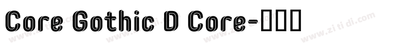 Core Gothic D Core字体转换